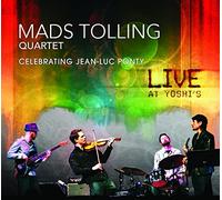 Mads Tolling & Mads Tolling Quartet - Celebrating Jean-Luc Ponty: Live At Yoshi's