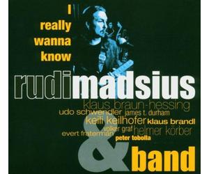 Madsius,Rudi & Band - I Really Wanna Know