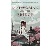 Madwoman On The Bridge And Other Stories