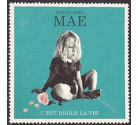 Mae,Christophe - C'est Drôle la Vie-Édition Collector