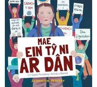 Mae Ein Tŷ Ni ar Dân - Cri Greta Thunberg i Achub y Blaned