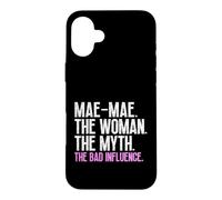 Mae-Mae The Woman The Myth Bad Influence MaeMae Cool Vintage Case for iPhone 16 Plus