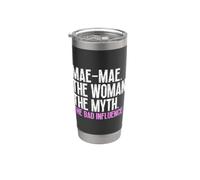 Mae-Mae The Woman The Myth Bad Influence MaeMae Cool Vintage Stainless Steel Insulated Tumbler