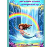 Mae Moo the Mermaid & Imagination Bay