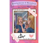 Mädchenkram & Herzalarm: Von allem ein bisschen - Nur keinen Plan!