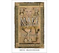 Mael Coluim III, 'Canmore': An Eleventh-Century Scottish King