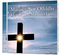 Männerchor Offdilln - Ich Bete An die Macht der Liebe