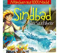 Märchen Aus 1001 Nacht - Sindbad der Seefahrer Und Seine Abenteuer