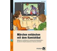Märchen entdecken mit dem Kamishibai: Bildkarten, Erzähltexte & motivierende Arbeitsbl. - Die Bremer Stadtmusikanten & Hänsel und Gretel (1. Klasse)