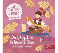 Märchenstunde - Das Tapfere Schneiderlein und Andere Märchen