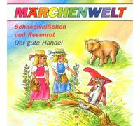 Märchenwelt - Schneeweißchen und Rosenrot/der Gute Handel