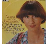 Maerz, Marion - Es war nur der Sommerwind - Der Mann der immer gewann