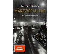 Märzgefallene – The Fifth Rath Novel – From the Author of the Novel Behind Babylon Berlin – Piper