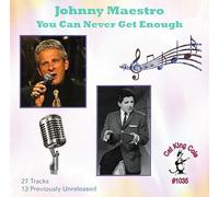 Maestro, Johnny - You Can Never Get Enough