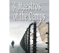 Maestros of the Camps