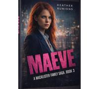 Maeve: A MacAllister Family Saga Book 3