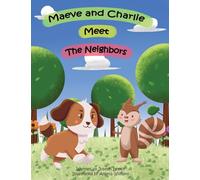 Maeve and Charlie Meet the Neighbors