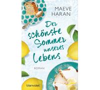 Maeve Haran Karin Dufner Der schönste Sommer unseres Lebens: Roman (Paperback)