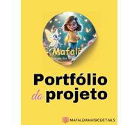 Mafalda e a Magia dos Detalhes Invisíveis - Portfólio do Projeto
