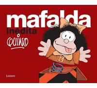 Mafalda indita / Mafalda Unpublished by Quino (Spanish) Hardcover Book