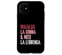Mafalda La Donna Il Mito La Legend Birthday Party Case for iPhone 11