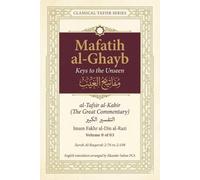 Mafatih al-Ghayb (مفاتيح الغيب), al-Tafsir al-Kabir (التفسير الكبير) English Translation: Surah Al-Baqarah 2:76 to 2:104 (Mafatih al-Ghayb (مفاتيح ... Fakhr al-Din al-Razi (إمام فخر الدين الرازي))