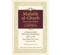 Mafatih al-Ghayb (مفاتيح الغيب), al-Tafsir al-Kabir (التفسير الكبير) English Translation: Surah An-Nisa 4:17 to 4:36