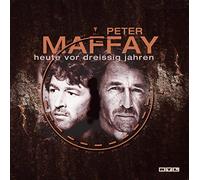 Maffay, Peter - Heute Vor 30 Jahren
