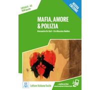 Mafia, amore e polizia + audio online: Mafia, amore & polizia. Libro + online MP3 audio