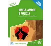 Mafia, amore e polizia + audio online: Mafia, amore & polizia. Libro + online MP3 audio
