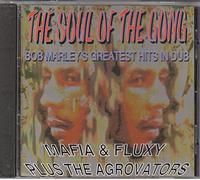 Mafia and Fluxy - Soul of Gong-Dub