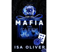 Mafia And Taken: A Dark Mafia Romance (Marchiano & Petrov Mafia Romance Series)