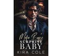 Mafia Boss's Surprise Baby: An Age Gap Arranged Marriage Romance (Alpha Mafia Daddies)