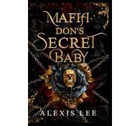 Mafia Don's Secret Baby: An Arranged Marriage Forced Proximity Mafia Romance (Midnight Messages Series)