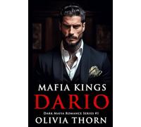 Mafia Kings: Dario: Dark Mafia Romance Series