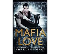 Mafia Love: 3 (The Accidental Mafia Queen)