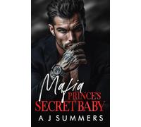 Mafia Prince's Secret Baby: A Dark Bratva Romance (Bratva Dynasty)