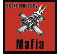 Mafia [Reissue] by Zakk Wylde's Black Label Society (2009-05-12)