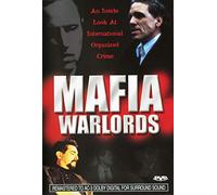 Mafia Warlords // An Inside Look at International Organized Crime