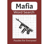 Mafia Word Search Puzzle Book Large Print: 55-Fun and Challenging Puzzles for True Crime and Mafia Lovers | 8.5 x 11 inches, 112 pages |