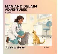 MAG AND DELAIN ADVENTURES: A Visit to the Vet