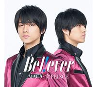MAG!C PRINCE - B E L ! E V E R (Nagata Kaoru) (Limited)