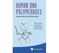 MAGA - Human DNA Polymerases Biology Medicine and Biotechnology - Ne - X555z