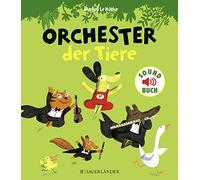 Magali Le Huche Isabel Kup Orchester der Tiere (Soft-Touch-Soundbüch (Hardback)