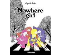 Magali Le Huche Nowhere Girl (Hardback)