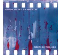 Magda Mayas' Filamental Ritual Mechanics (CD) (US IMPORT)