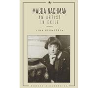 Magda Nachman : An Artist in Exile