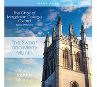 Magdalen College/ Williams - The Sweet and Merry Month - Music for May Morning