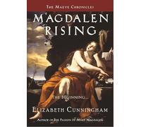 Magdalen Rising: The Beginning (The Maeve Chronicles)