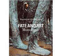 Magdalena Abakanowicz: Fate and Art: Monologue (Confessions)